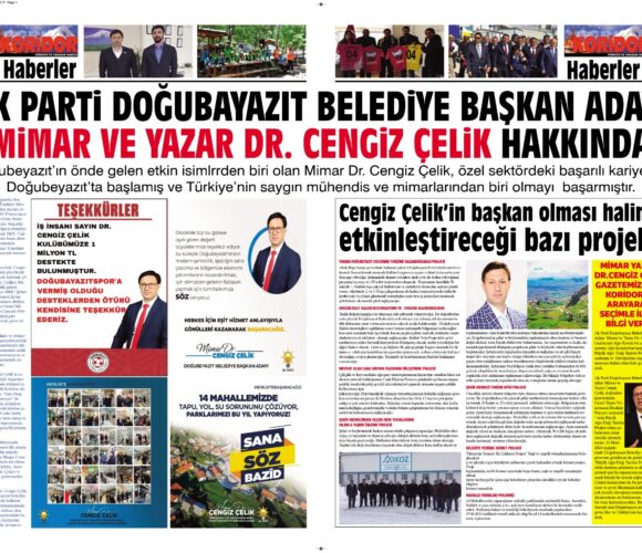 Doğubeyazıtın önde gelen isimlerinden biri olan Mimar Dr. Cengiz Çelik özel sektördeki başarılı kariyerine Doğubayazıtta başlamış ve Türkiyenin saygın mühendis 